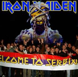 Iron Maiden (UK-1) : Welcome to Serbia